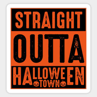 Straight Outta Halloweentown Sticker